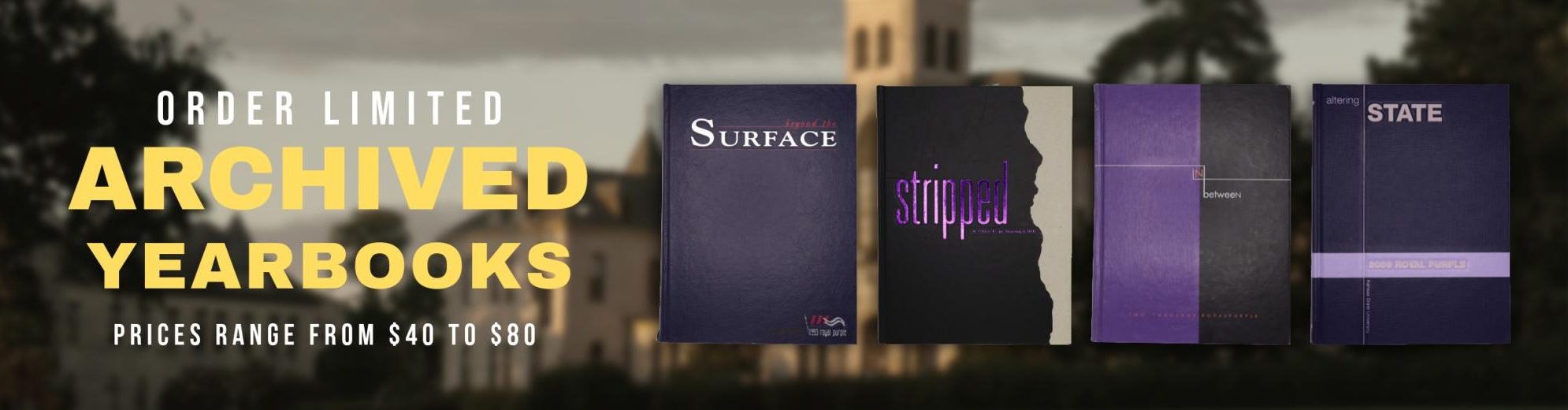 Order archived yearbooks priced between $40-$80 each. Supply is limited!